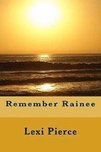 bokomslag Remember Rainee