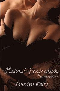 bokomslag Flawed Perfection: An Eve Sumptor Novel