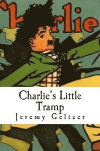 bokomslag Charlie's Little Tramp: Part of Behind the Scenes: A Young Person's Guide to Film History