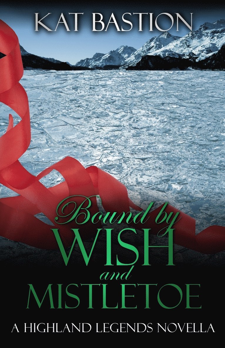 Bound by Wish and Mistletoe 1