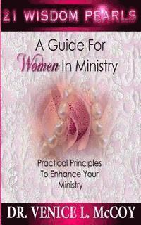 bokomslag 21 Wisdom Pearls: A Guide for Women in Ministry