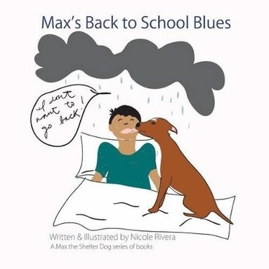 Nicole Rivera - Max's Back to School Blues, Häftad