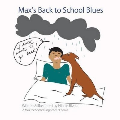 Max's Back to School Blues 1