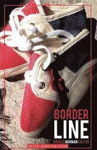 Andres Norman Castro - Borderline, Häftad
