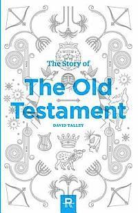 bokomslag The Story of the Old Testament