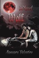 January Valentine - Wheel Wolf: Werewolf Horror, Häftad