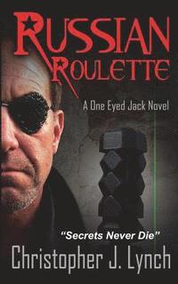 bokomslag Russian Roulette: A One Eyed Jack novel