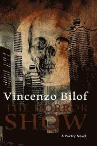 Vincenzo Bilof - The Horror Show, Häftad
