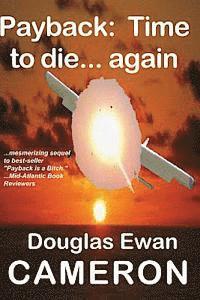 Payback is time to die... again