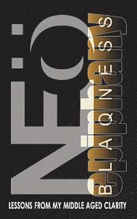 Epiphany: Lessons from My Middle Aged Clarity