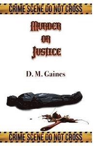 bokomslag Murder or Justice