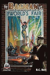B. C. Bell - The Bagman Vs. The World's Fair, Häftad