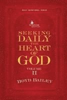 Seeking Daily the Heart of God Volume II 1