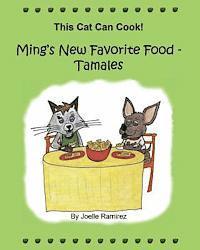 bokomslag Ming's New Favorite Food - Tamales