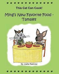 Ming's New Favorite Food - Tamales 1