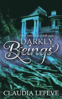 Darkly Beings 1