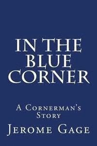 bokomslag In The Blue Corner: A Cornerman's Story