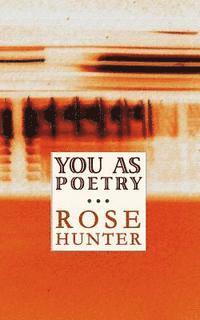 bokomslag You As Poetry