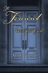 Peruse Press, Mark Diederichsen - The Tenant of Wildfell Hall, Häftad