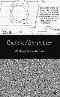 Whitney Anne Trettien - Gaffe/Stutter, Häftad