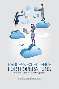 bokomslag Process Excellence for IT Operations: a Practical Guide for IT Service Process Management