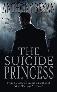 Anthony Bryan - The Suicide Princess, Häftad