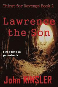 bokomslag Lawrence the Son: Book 2: Thirst for Revenge
