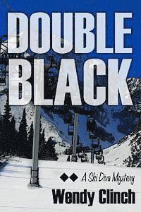 bokomslag Double Black: A Ski Diva Mystery