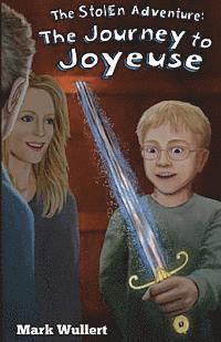 The Journey to Joyeuse: The Journey to Joyeuse