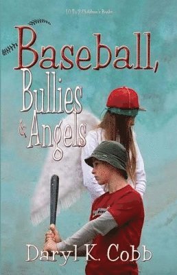 bokomslag Baseball, Bullies & Angels