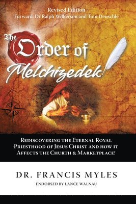 Francis Myles - Order of Melchizedek, Häftad