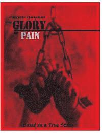 bokomslag The Glory Of Pain