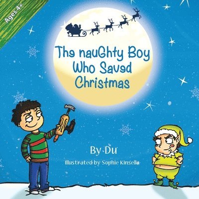 The Naughty Boy Who Saved Christmas 1