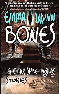 bokomslag Bones & Other Spine-tingling Stories