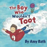 The Boy Who Wouldn't Toot 1