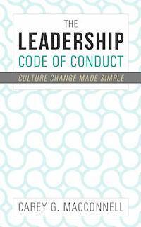 bokomslag The Leadership Code of Conduct: Culture Change Made Simple