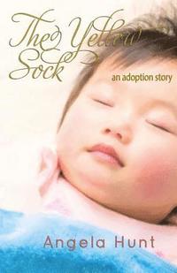 bokomslag The Yellow Sock: an adoption story