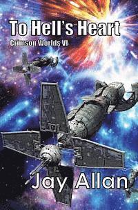 To Hell's Heart: Crimson Worlds VI 1