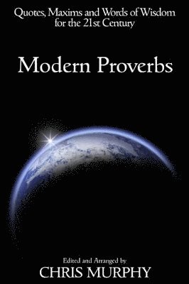 Modern Proverbs 1