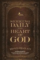 Seeking Daily the Heart of God 1