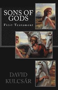 Sons of Gods: First Testament 1