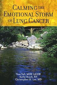 bokomslag Calming The Emotional Storm of Lung Cancer
