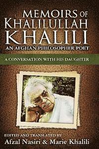 bokomslag Memoirs of Khalilullah Khalili: An Afghan Philosopher Poet - A Conversation with his Daughter, Marie