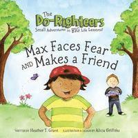 bokomslag The Do-Righteers: Max Faces Fear and Makes a Friend