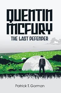 bokomslag Quentin McFury - The Last Defender