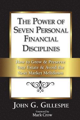 John Gillespie - Power of Seven Personal Financial Disciplines, Häftad