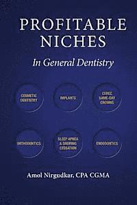 bokomslag Profitable Niches in General Dentistry