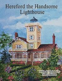 bokomslag Hereford the Handsome Lighthouse