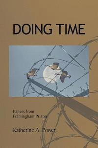 bokomslag Doing Time: Papers from Framingham Prison