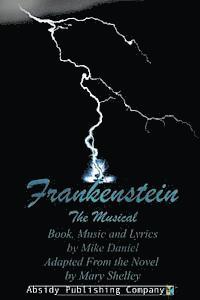 Frankenstein: The Musical (Libretto)